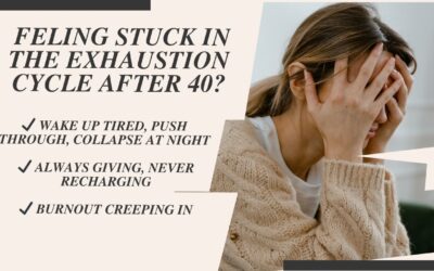 How to Break Free from the Exhaustion Cycle After 40