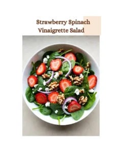 Strawberry spinach vinagrette salad